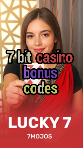 7 bit casino bonus codes-w4cy2mdjlx2bf.com